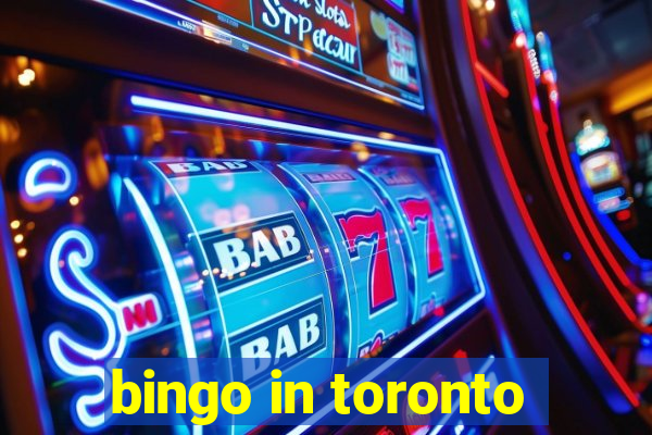 bingo in toronto