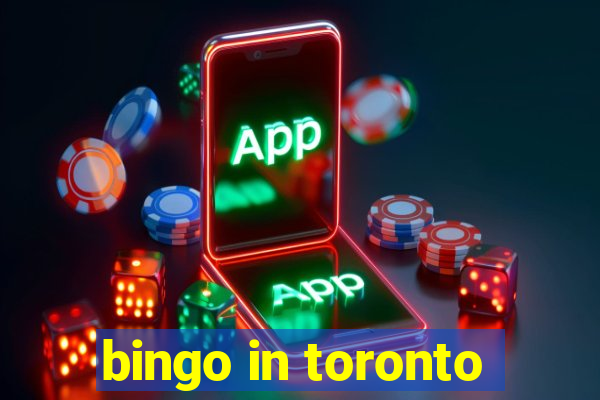 bingo in toronto