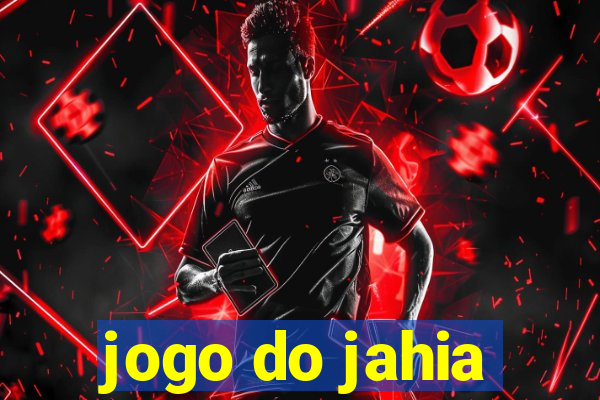 jogo do jahia