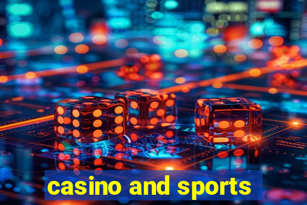 casino and sports