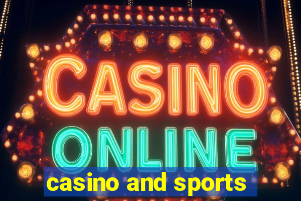 casino and sports