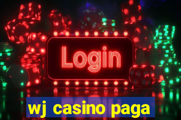 wj casino paga