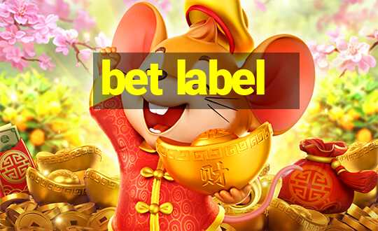 bet label