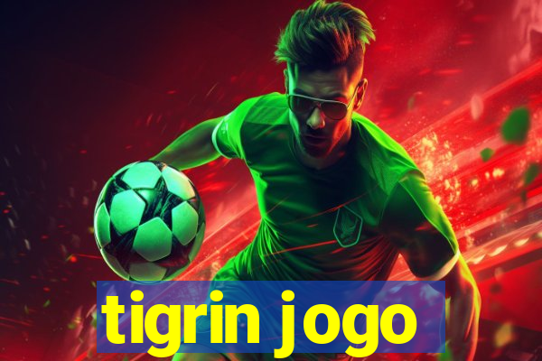 tigrin jogo