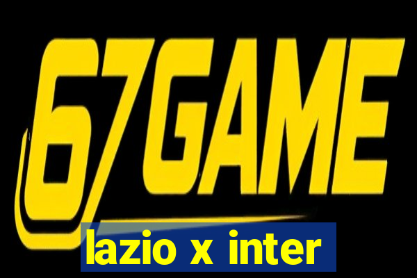 lazio x inter