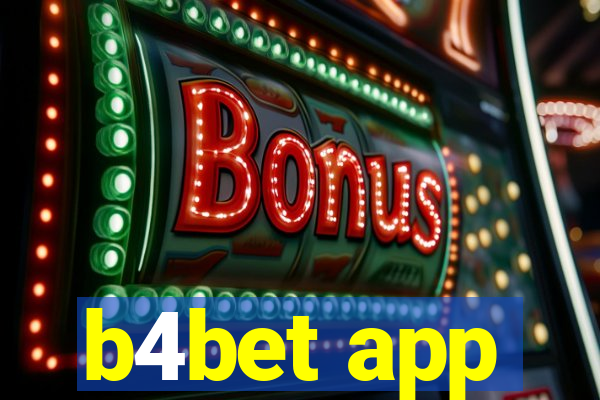 b4bet app