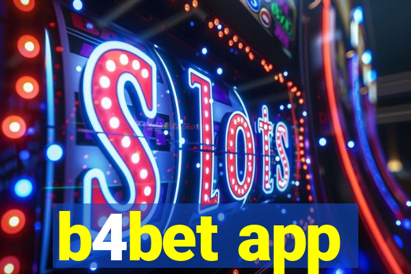 b4bet app