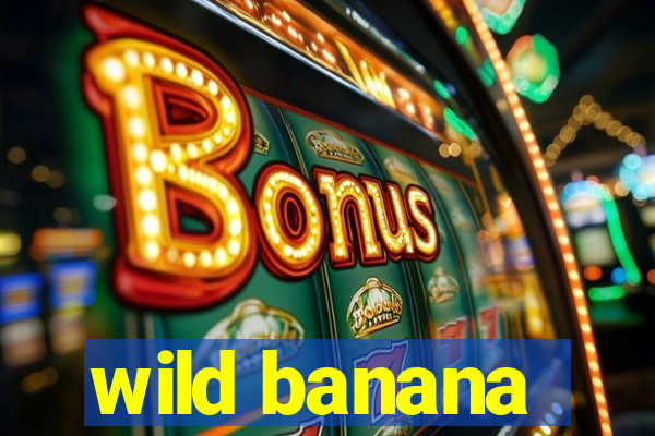 wild banana