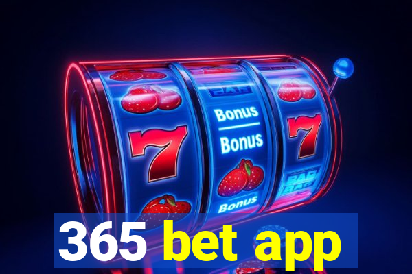 365 bet app