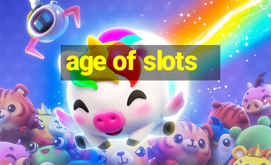 age of slots