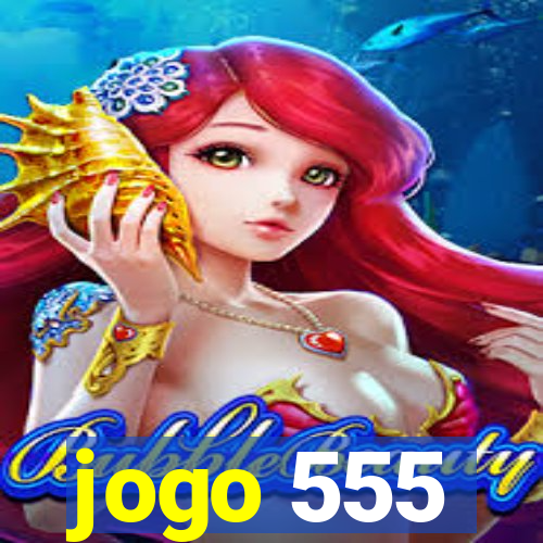 jogo 555