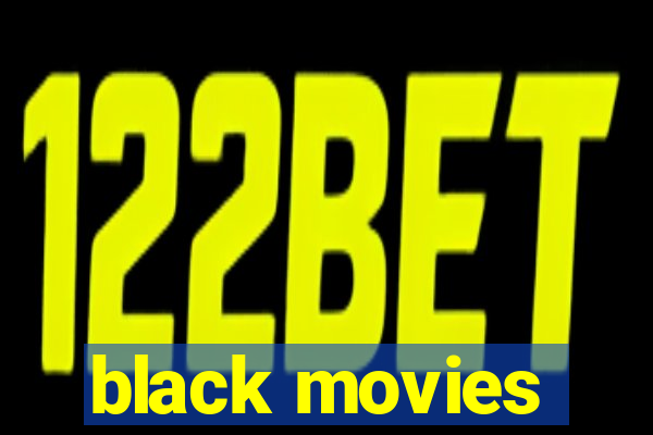 black movies