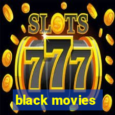 black movies