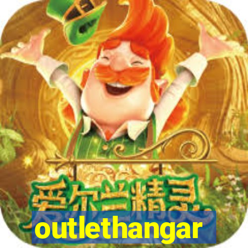 outlethangar