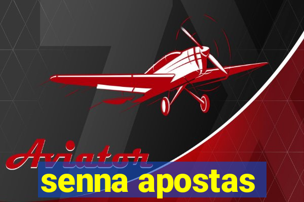 senna apostas