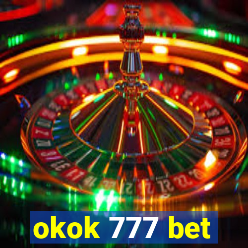 okok 777 bet