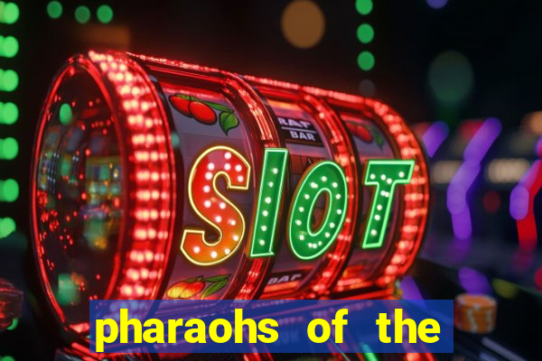 pharaohs of the nile slot