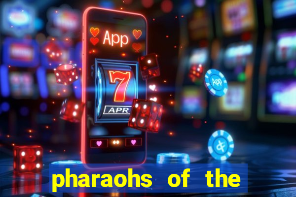 pharaohs of the nile slot