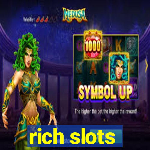 rich slots