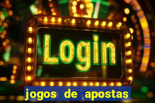 jogos de apostas online futebol