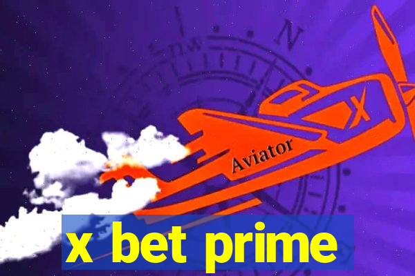 x bet prime