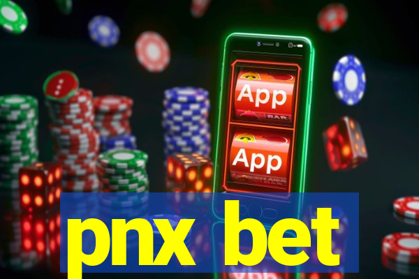 pnx bet