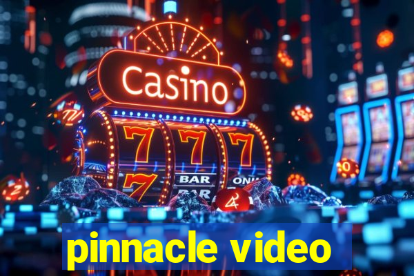 pinnacle video