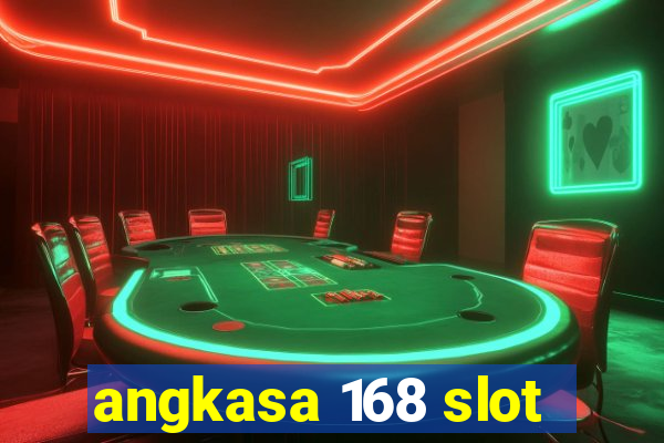 angkasa 168 slot