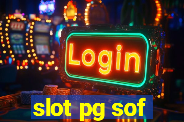 slot pg sof