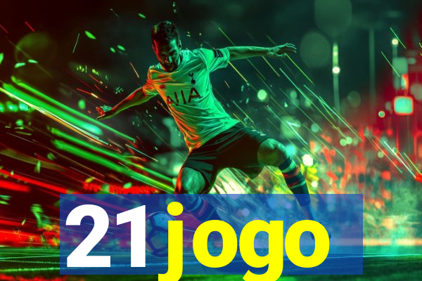 21 jogo