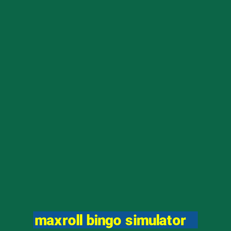 maxroll bingo simulator