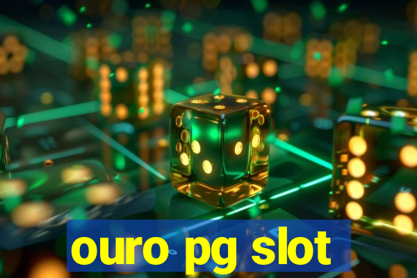 ouro pg slot