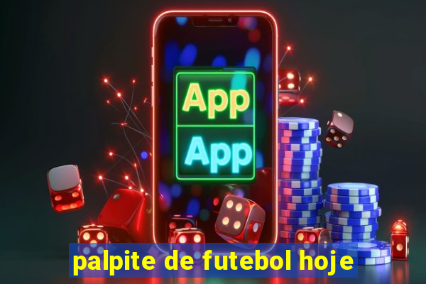 palpite de futebol hoje