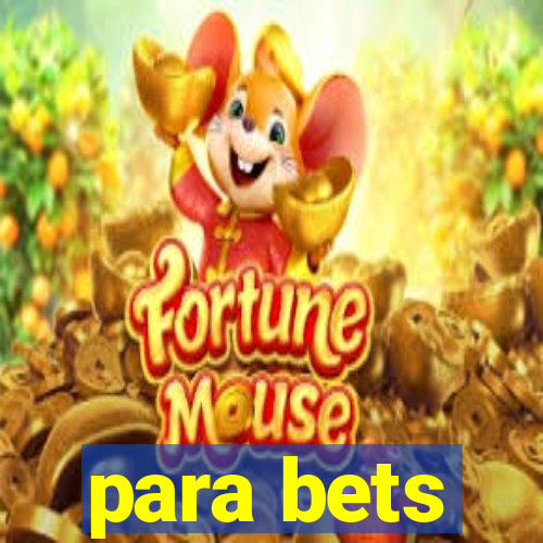 para bets