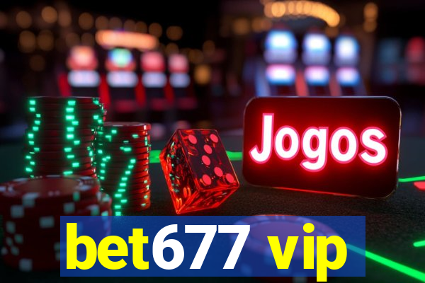 bet677 vip