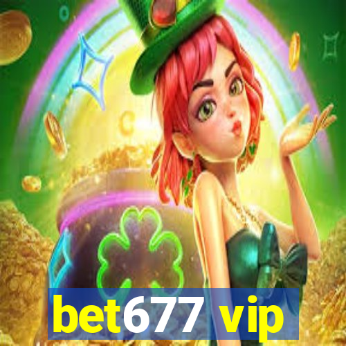 bet677 vip