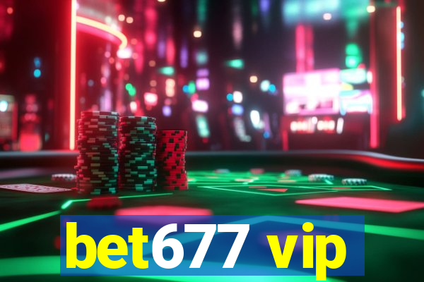 bet677 vip