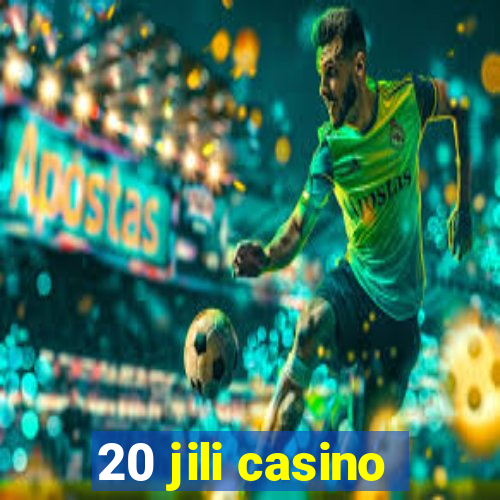 20 jili casino