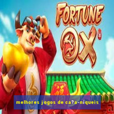 melhores jogos de ca?a-níqueis