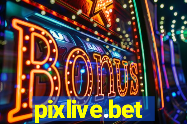 pixlive.bet