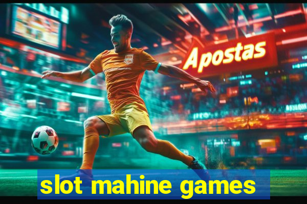 slot mahine games