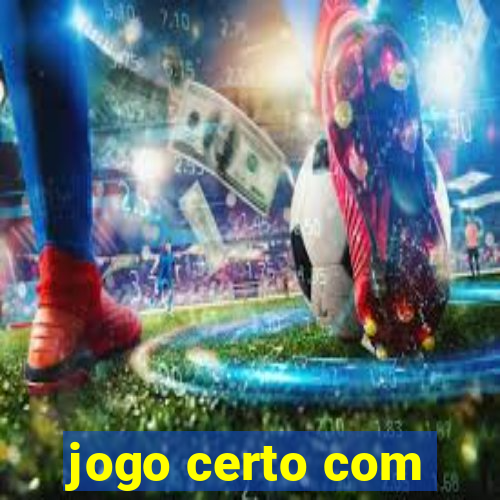 jogo certo com