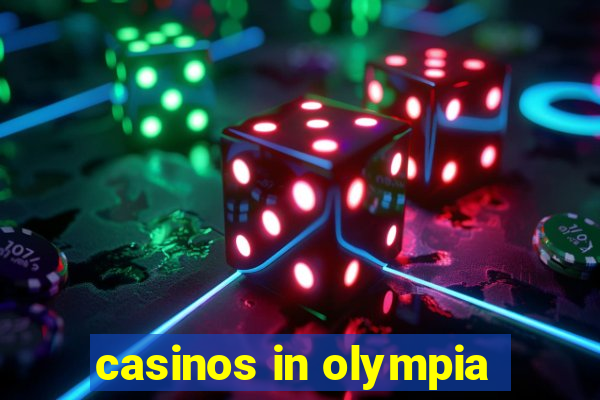 casinos in olympia