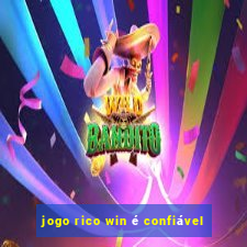 jogo rico win é confiável