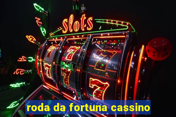 roda da fortuna cassino