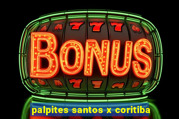 palpites santos x coritiba