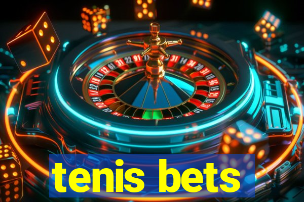 tenis bets