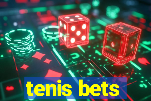 tenis bets