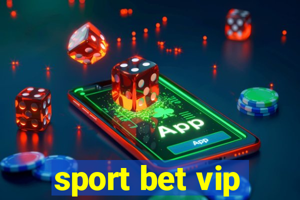 sport bet vip