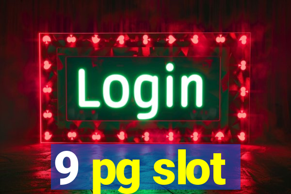 9 pg slot